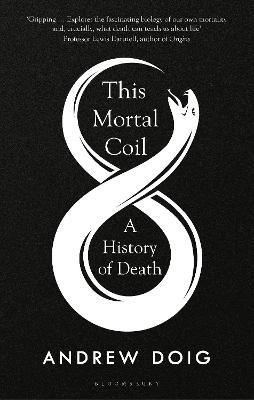 This Mortal Coil: A History of Death