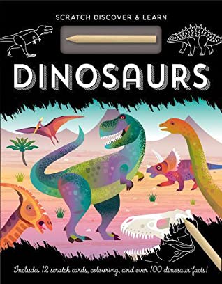 Dinosaurs (Scratch, Discover & Learn)