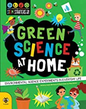 Green Science at Home: Discover the Environmental Science in Everyday Life (STEM Starters for Kids)