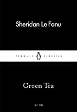 Green Tea (Penguin Little Black Classics)