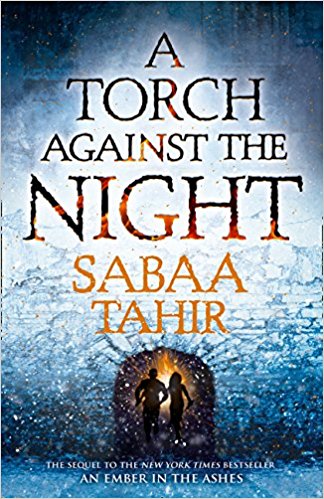 A Torch Against the Night (Ember Quartet Book Two)