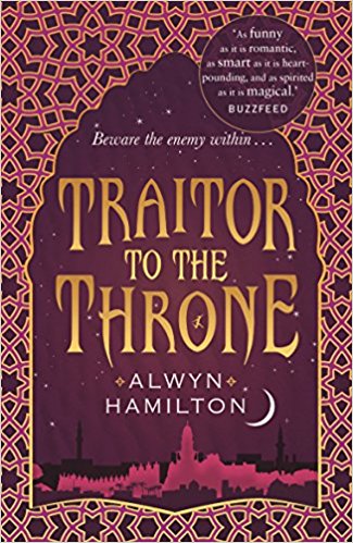 Traitor to the Throne (Rebel of the Sands Series)