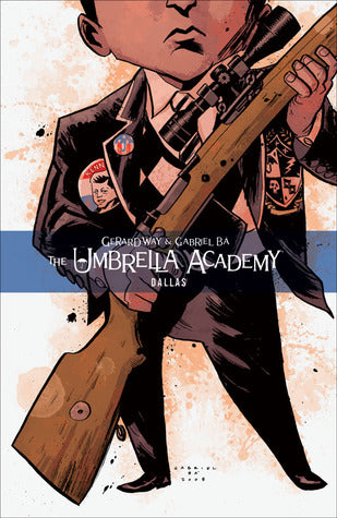The Umbrella Academy, Vol. 2: Dallas