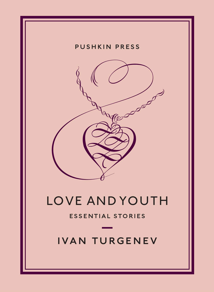Love and Youth: Essential Stories (Pushkin Collection)