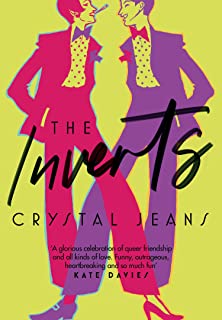 The Inverts: Hilarious LGBTQ debut fiction for fans of Kate Davies and Jeanette Winterson