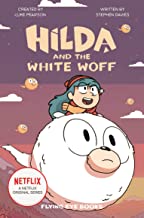 Hilda and the White Woff (Netflix Original Series Tie-In Fiction): 6