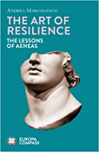 The Art of Resilience: The Lessons of Aeneas