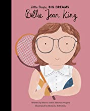 Billie Jean King (Little People, BIG DREAMS Book 39)