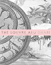 The Louvre Abu Dhabi (Arabic edition): A World Vision of Art