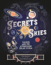 Secrets in the Skies: Galileo and the Astonishing Solar System