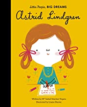 Astrid Lindgren (Little People, BIG DREAMS Book 35)