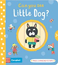Can You See Little Dog?: Magic changing pictures