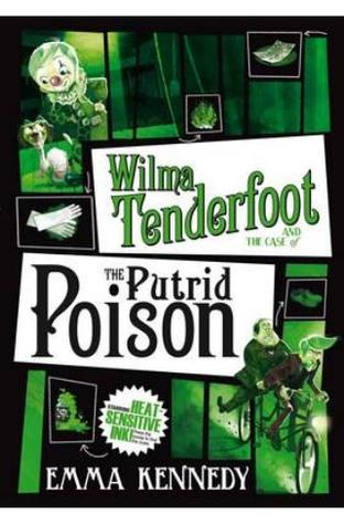 Wilma Tenderfoot and the Case of the Putrid Poison