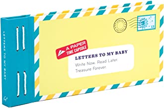 Letters to My Baby: Write Now. Read Later. Treasure Forever.