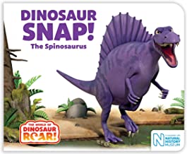Dinosaur Snap! The Spinosaurus (The World of Dinosaur Roar!)