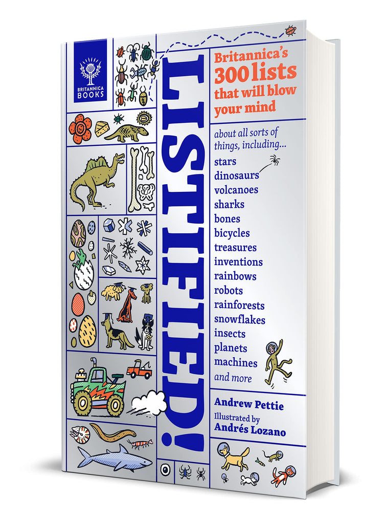 Listified!: Britannica’s 300 lists that will blow your mind.