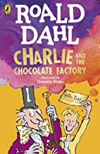 Charlie and the Chocolate Factory (Charlie Bucket Series Book 1)