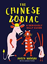 The Chinese Zodiac: A seriously silly guide