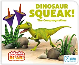 Dinosaur Squeak! The Compsognathus (The World of Dinosaur Roar!, 10)