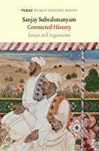 Connected History: Essays and Arguments