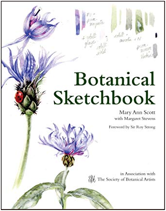Botanical Sketchbook: Drawing, painting and illustration for botanical artists