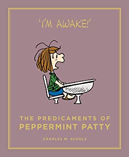 The Predicaments of Peppermint Patty (Peanuts Guide to Life)