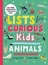 Lists for Curious Kids: Animals (Curious Lists)