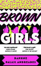 Brown Girls: The hotly anticipated and daring new debut novel