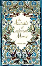 The Animals at Lockwood Manor (Signed Copy)