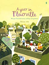 A Year in Fleurville: recipes from balconies, rooftops, and gardens