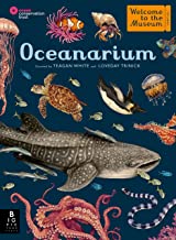 Oceanarium: by Loveday Trinick (Author), Teagan White (Illustrator)