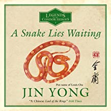 A Snake Lies Waiting: Legends of the Condor Heroes Vol. III Paperback