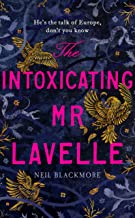 The Intoxicating Mr Lavelle ( Paper back)