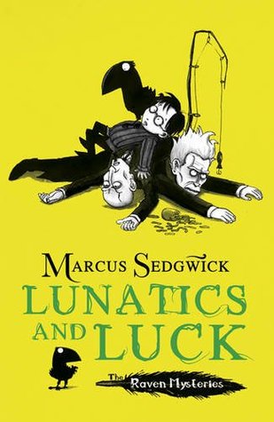 Lunatics and Luck