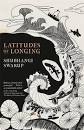 Latitudes of Longing: A Novel